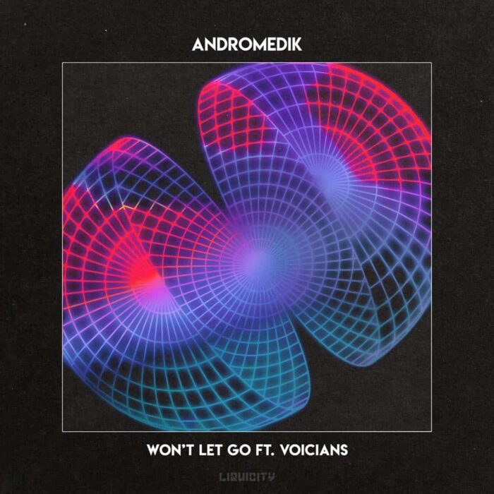 Andromedik-compressed Andromedik - Won't Let Go (Ft. Voicians)
