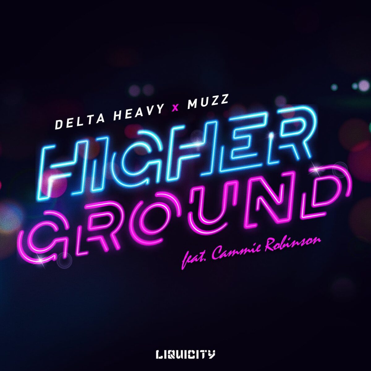 Delta Heavy x MUZZ - Higher Ground (ft. Cammie Robinson)