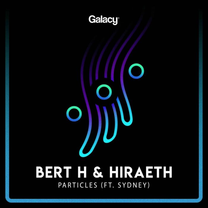 Particles_Art Bert H & Hiraeth - Particles (feat. Sydney)