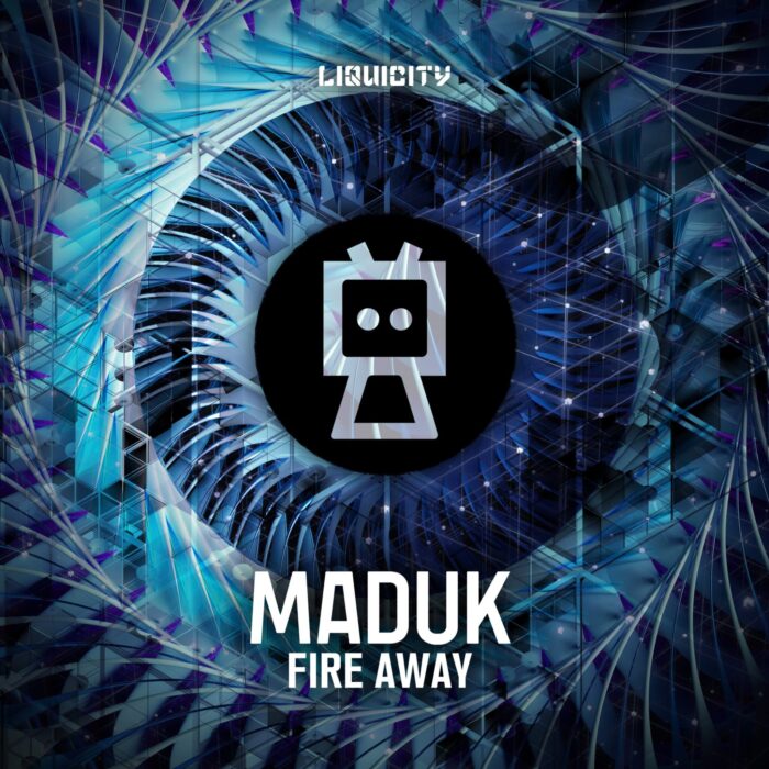 Fire Away Maduk - Fire Away