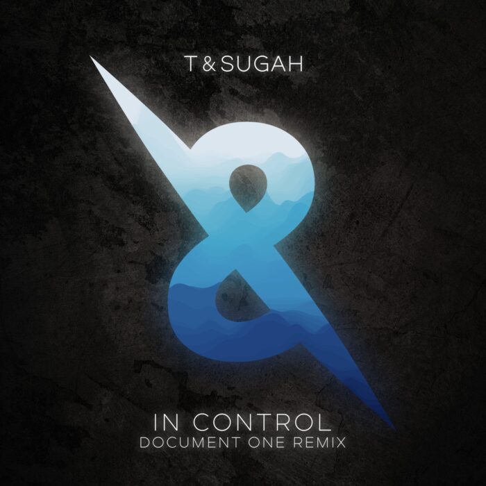 In Control (Document One remix) T & Sugah - In Control (feat. Mara Necia) (Document One Remix)