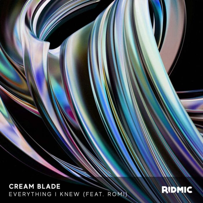 CreamBlade_EverythingIKnew_Compressed Cream Blade - Everything I Knew (ft. Romi)