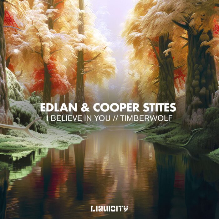 EdlanIbelieveinyou3 Edlan & Cooper Stites - I Believe In You / Timberwolf