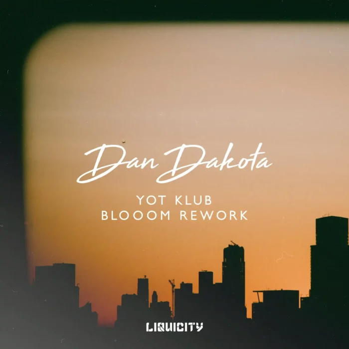 Dan Dakota - Yot Klub (Blooom Rework) Dan Dakota - Yot Klub (Blooom Rework)