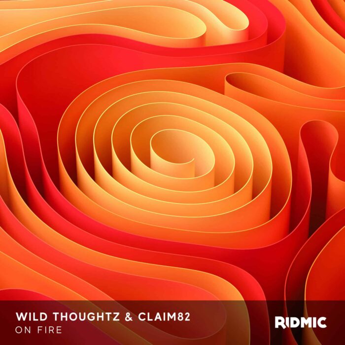 RDMC_OnFire_FINAL Wild Thoughtz & Claim82 - On Fire