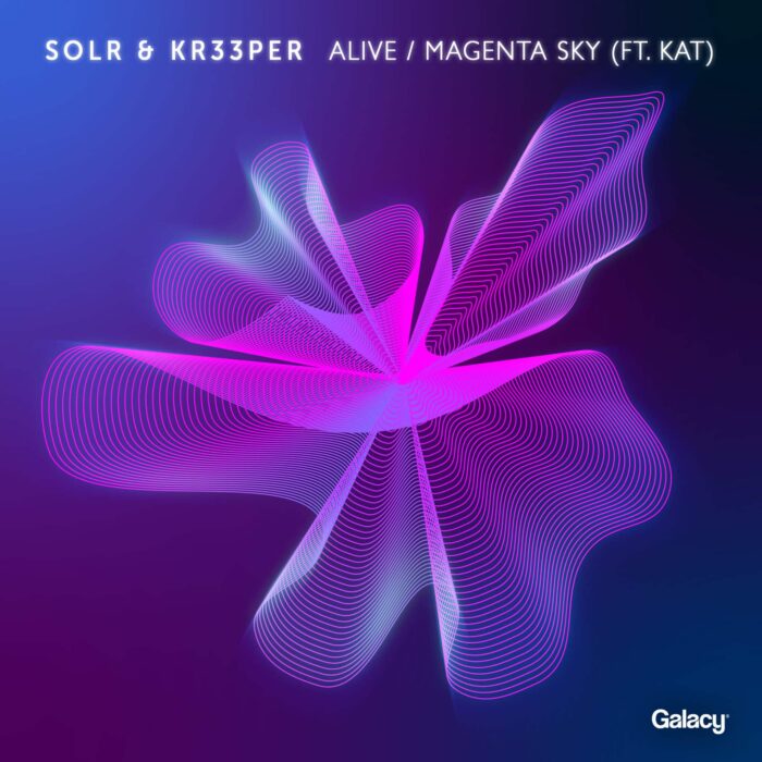 SOLR3 SOLR & Kr33per - Alive / Magenta Sky (ft. Kat)
