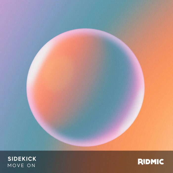 SIDEKICK_MOVE_ON_RIDMIC Sidekick - Move On