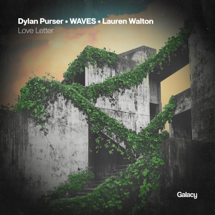 GLCY25_DylanPurser_Waves_LaurenWalton Dylan Purser, WAVES & Lauren Walton - Love Letter