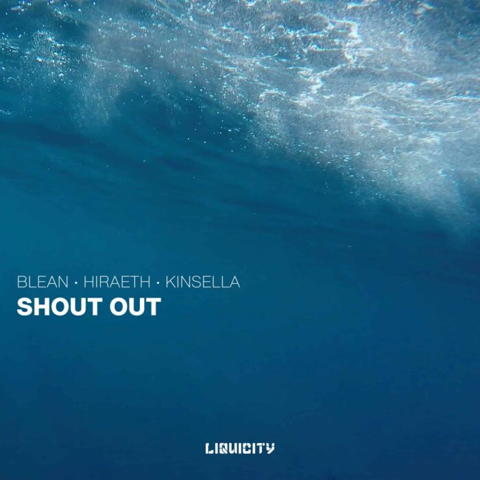 ShoutOut_FINAL Blean x Hiraeth x Kinsella - Shout Out