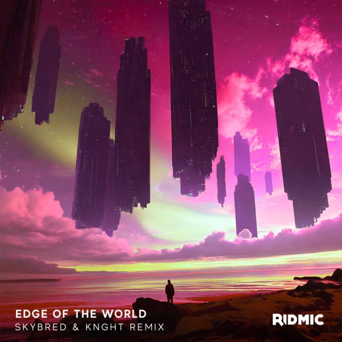 EdgeOfTheWorldRemix_ART Modest Intentions & RIENK – Edge Of The World (Skybred x KNGHT Remix)