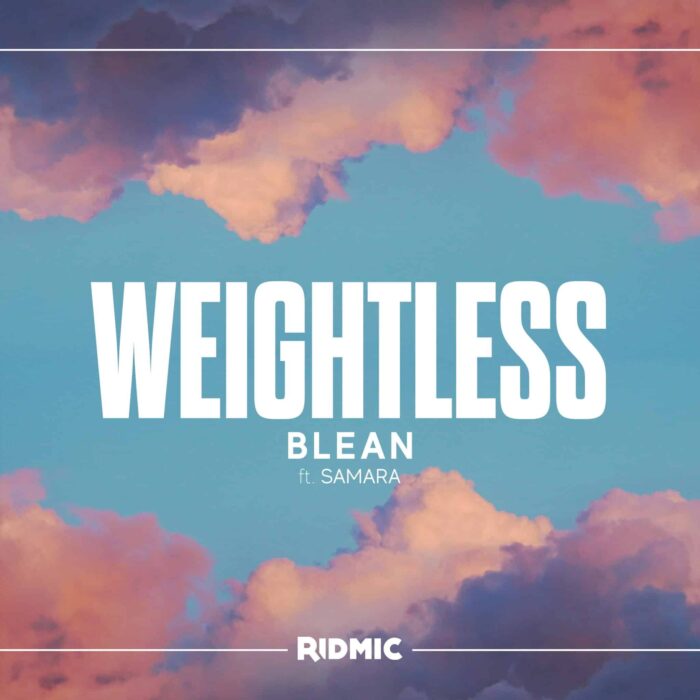 Blean ft. Samara - Weightless