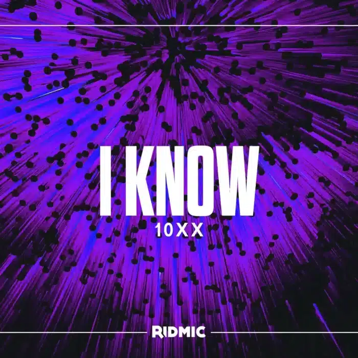 10xx - I Know