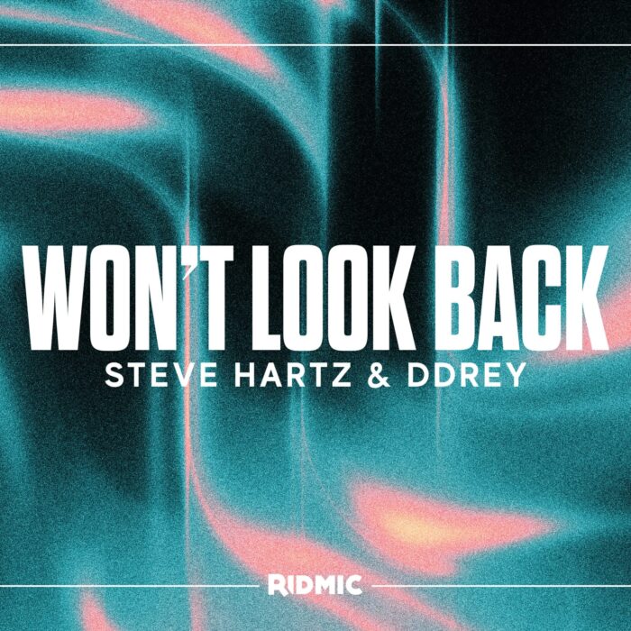 Steve Hartz & DDRey - Won't Look Back