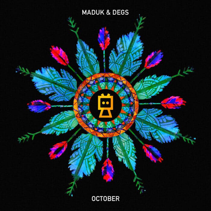 Maduk & Degs - October