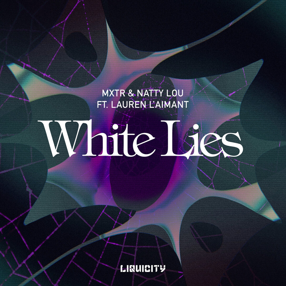 White Lies compressed MXTR & Natty Lou - White Lies ft. Lauren L'aimant